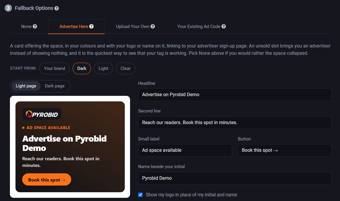 Pyrobid fallback options for an unsold slot, with Advertise Here selected: a dark card with the publisher's logo offering the space to advertisers