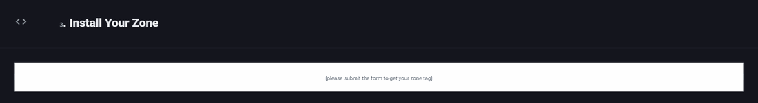 Step three, showing the message that the zone must be submitted before the tag appears